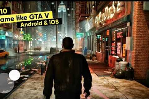Top 10 Games likes Gta 5 for Android 2022 with Download links | High Graphics