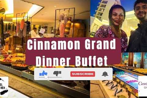 Cinnamon Grand International Dinner Buffet | Buffet Review | @Travel with Her