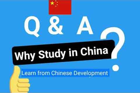 Why Study in China ? | ilmibox academy online | Career education