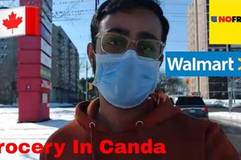 FIRST GROCERY SHOPPING IN CANADA || NO FRILLS || WALMART || INDIAN STUDENT🇨🇦