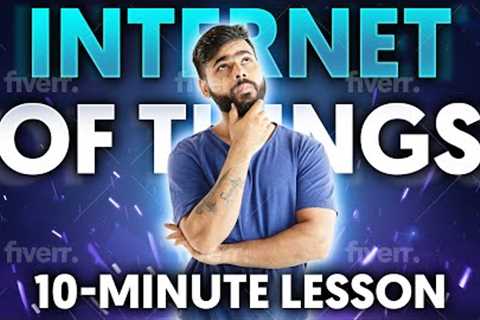 What Is IoT And How It Works In 10 Minutes