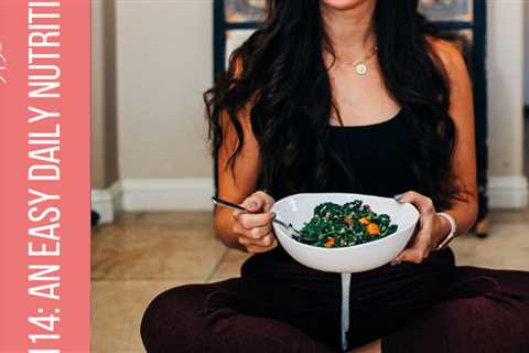 114: An easy daily nutrition hack