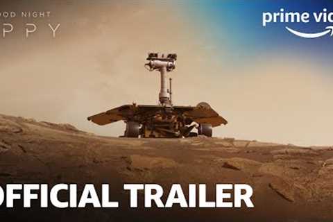 Good Night Oppy - Official Trailer | Prime Video