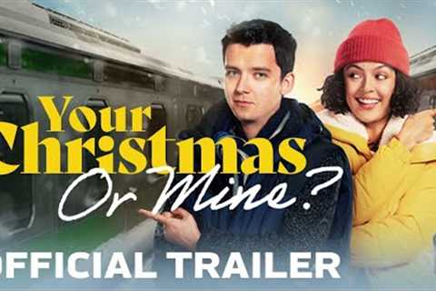 Your Christmas Or Mine? | Official Trailer | Prime Video