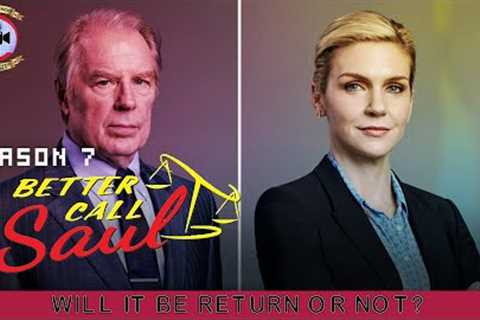 Better Call Saul Season 7:Will It Be Return Or Not? - Premiere Next