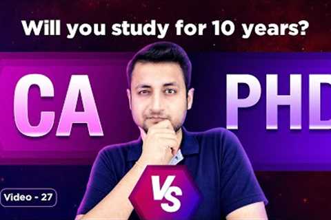 CA Vs PHD | Doctor or CA , Which Title has more Power and Respect ?