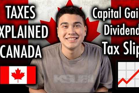 A COMPLETE GUIDE To Stock Market TAXES In CANADA (2021)