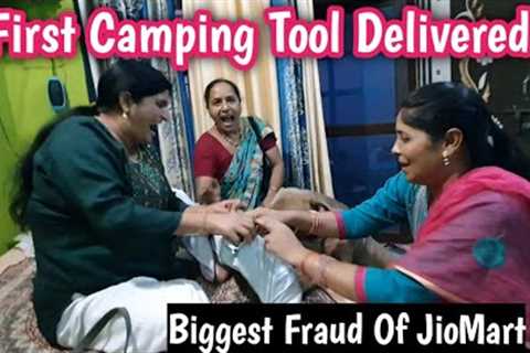 Mera Camping ka First Saman Deliver ho gya 😍 Unboxing me Gadar Mach Gai || Biggest Fraud of JioMart