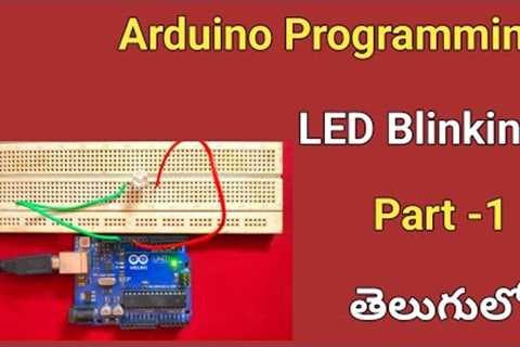Arduino Projects || Arduino Programming For Beginners Part 1