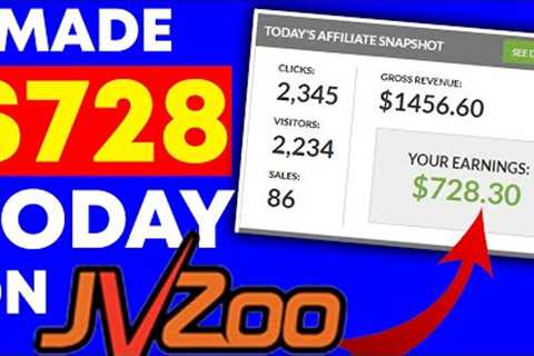 JVZoo Affiliate Marketing Tutorial - $728.30 In A DAY With PROOF (Step By Step For Beginners!)
