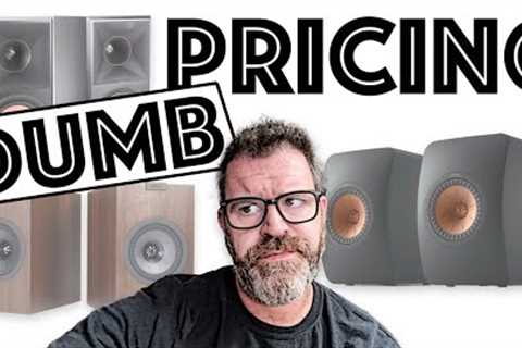 Buy These Today, but it should P!SS You off... a Cheap Audio Man Rant about speaker pricing