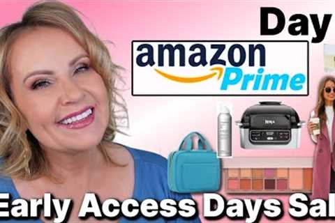 AMAZON PRIME EARLY ACCESS Day 1 Fashion, Beauty Must Haves &amp; More