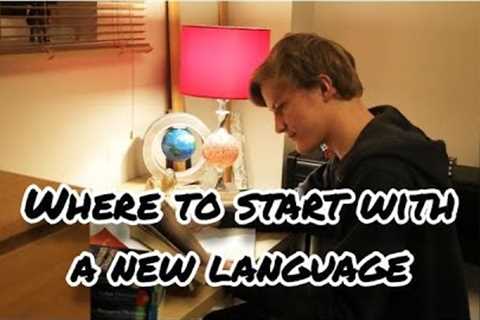 How to start learning a language from scratch | Advice From A Polyglot