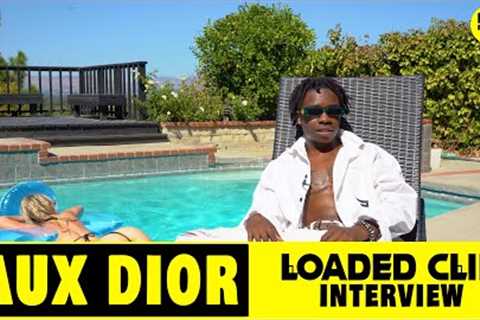 LOADED CLIP : AUX DIOR INTERVIEW