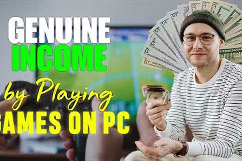 Earn money by playing games pc