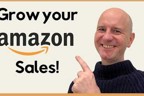 7 Ways to Grow your Amazon Marketplace Sales - SEO, Ads, Promotions, CRO, Cross-Border &amp; Pricing