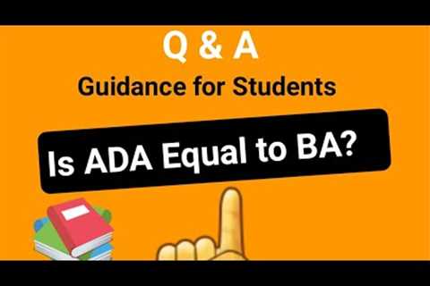Is ADA Equal to BA?| ilmibox academy online | Career education