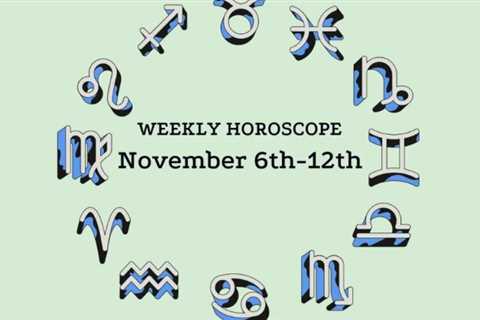 November 6-12 Horoscope: Emotions, Ego, And Rebellion