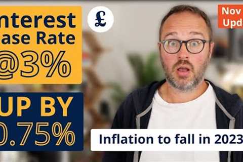 UK Base Interest Rate at 3% - largest hike in 30 years (November 2022 increase)