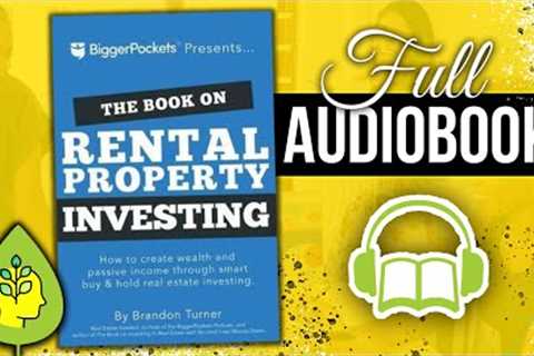 The Book On Rental Property Investing by Brandon Turner (Full Audiobook)