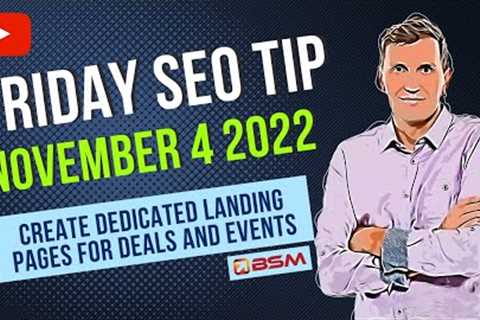 Create Dedicated Landing Pages for Deals and Events | Friday SEO Tip