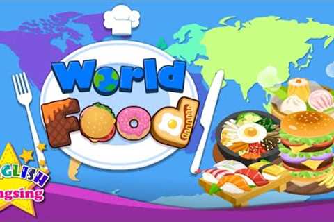 Kids vocabulary - World food - Learn English for kids - English educational video