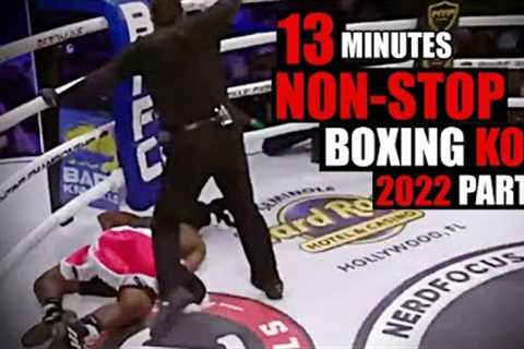 13 Minutes of Non-stop KO's in Boxing 2022 I Part 5