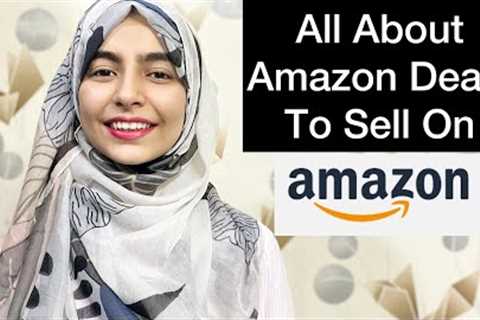 EVERYTHING You Need To Know About AMAZON LIGHTNING DEAL &amp; 7 DAY DEAL | Pros &amp; Cons | Deals..