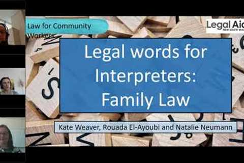 Legal words for interpreters - Family Law