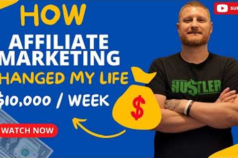 Affiliate Marketing Changed My Life: How I Made $750,000 Within 1 Year
