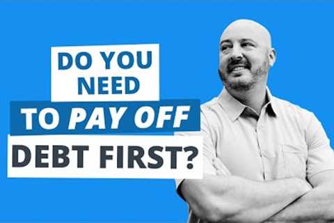 Should You Pay Off Debt or Invest in Real Estate in 2022?