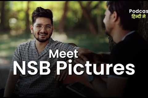 Meet @NSB Pictures | Life journey |  Photography career complete guidance