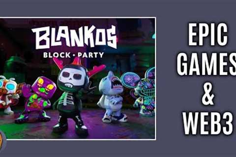 Epic Games Launches NFT Game (Blankos Block Party)