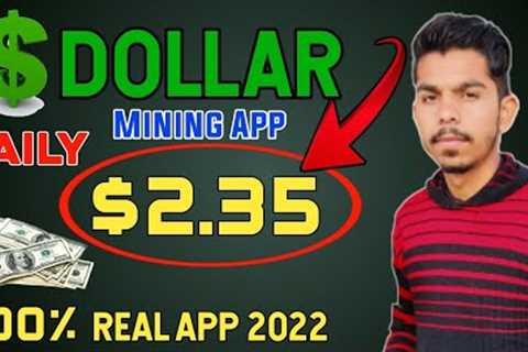 Dollars Mining App Without Investment 2022 || Make Money Online In Pakistan || Online Earning