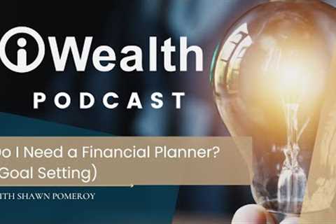 Do I Need a Financial Planner?