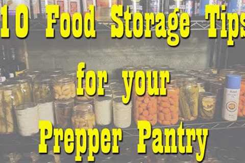 10 Food Storage Tips for your Prepper Pantry ~ Preparedness
