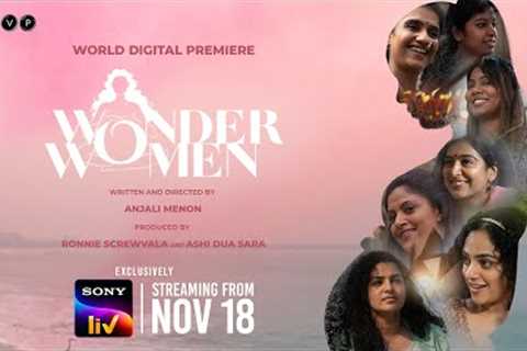 Wonder Women | Official Trailer | English | Sony LIV | Streaming on 18th Nov