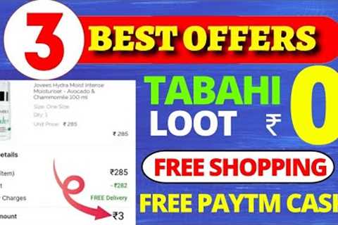 3 free shopping loot today |  Free shopping loot today | New loot offer today | Free products today