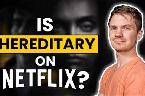 Is Hereditary on Netflix in 2022? Answered