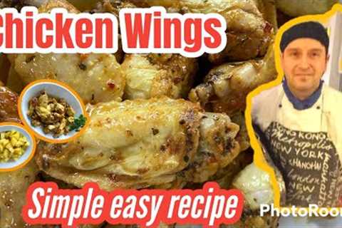 Chicken Wings simple and easy recipe by chef Gio /La cucina di Gio e Beth