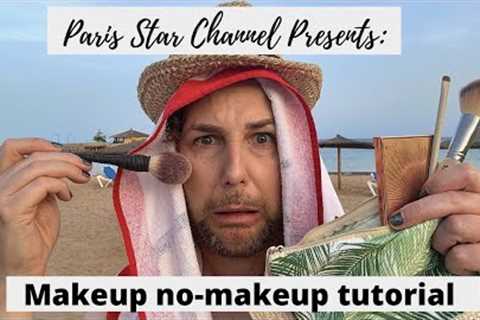 Paris Star Channel on summer holidays! | Makeup no-makeup tutorial.