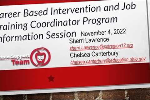 Career Based Intervention and Job Training Coordinator Program Information Session  November 4, 2022