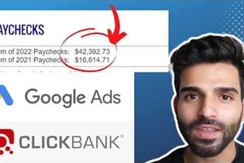 How I made 2k$ with Google ads: Clickbank Affiliate marketing Tutorial (For Beginners)