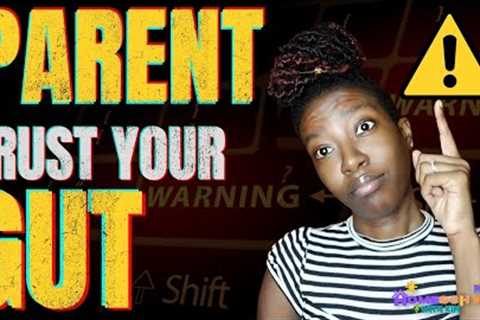 Parents, Trust Your Gut when it comes to your child’s education | Parenting Gut Instincts Schooling