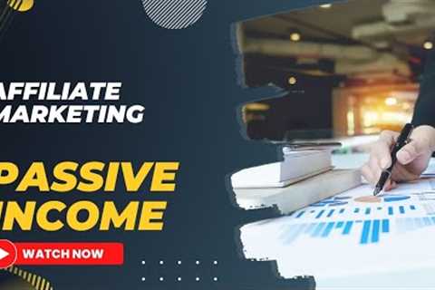 Are You Ready to Use Affiliate Marketing As A Stream Of Passive Income? Here's How
