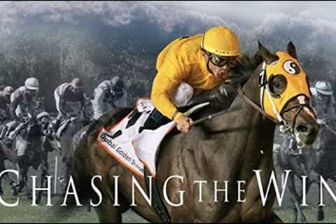 Chasing the Win (2018) | Full Movie | Documentary | Horse Racing