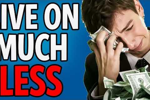 LIVE BELOW YOUR MEANS to SAVE MONEY FAST! Try This...