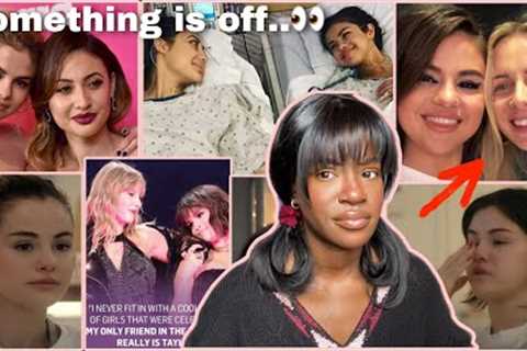The MAJOR PROBLEMS with Selena Gomez’s FRIEND and KIDNEY