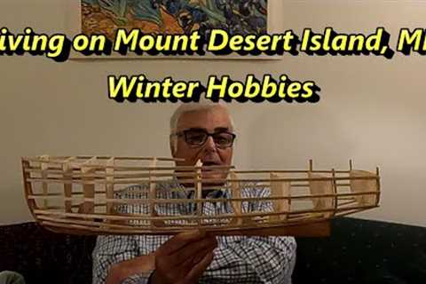Living on Mount Desert Island, ME - Winter Hobbies