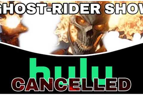 Ghost Rider: The Cancelled HULU Show!